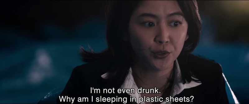 I'm not even drunk Why am I sleeping in plastic sheets