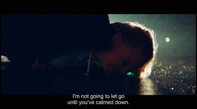 I'm not letting you go until you calm down, okay?