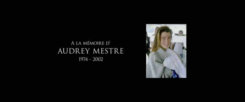 IN MEMORY OF AUDREY MESTRE 1974 - 2002