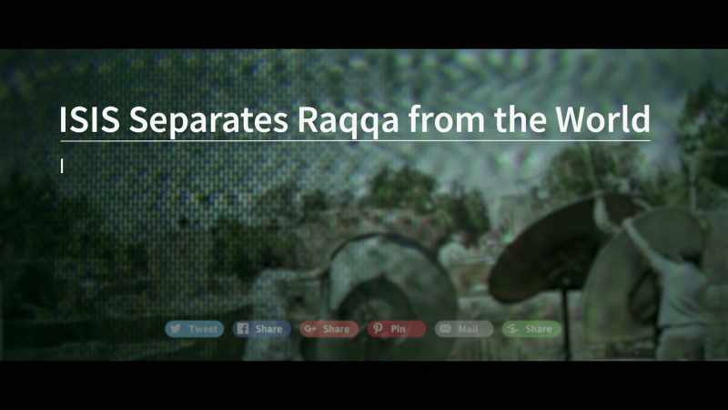 ISIS separates Raqqa from the World