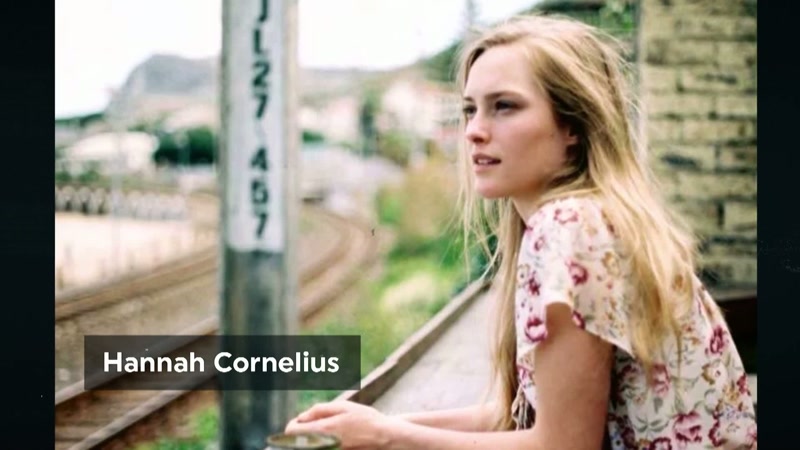 It was also home to 21-year-old Hannah Cornelius