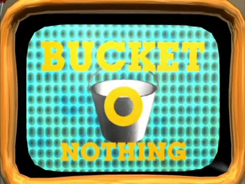 It's bucket o nothing