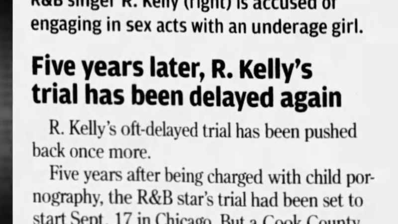 It's in R. Kelly's interest to have this delayed