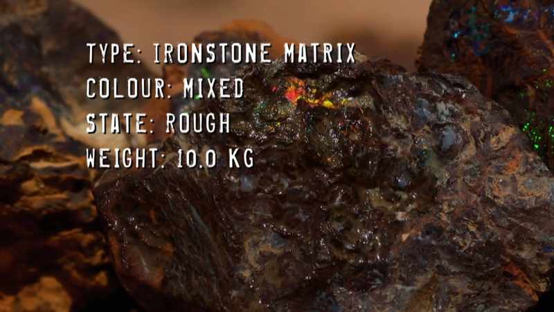 It's only in the rough. But they have a hefty ten kilograms