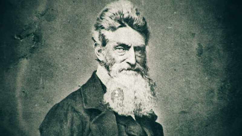 John Brown is an abolitionist zealot