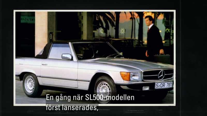 [Juan] One time, when the SL500 first came out