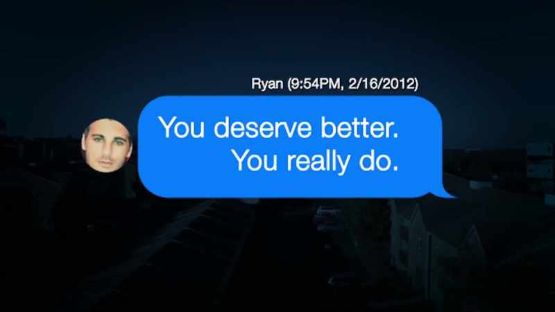 KYLE: She communicated to her friends that she was losing him