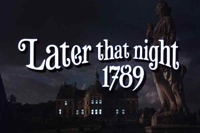 Later that night, 1789