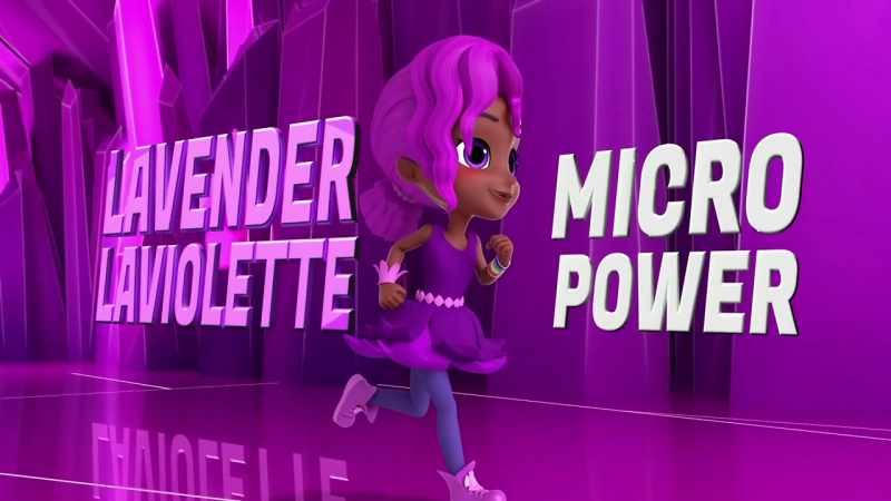 Lavender LaViolette, Micro Power!