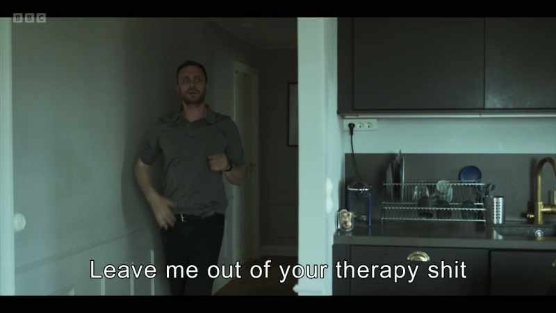 Leave me out of your therapy shit