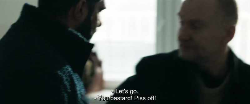 Let's go. - You bastard! Piss off!