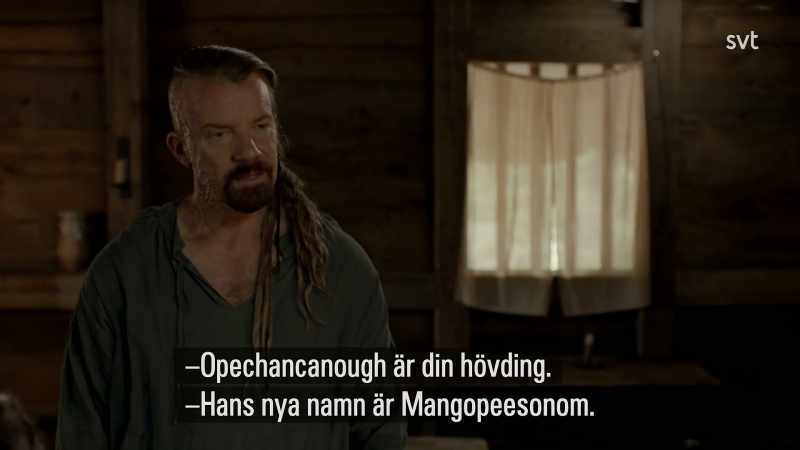 Mangopeesomon. Opechancanough has... changed his name