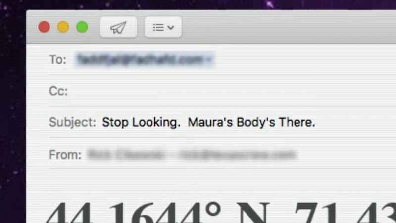 Maura's body's there.