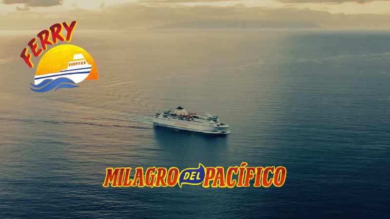 MIRACLE OF THE PACIFIC FERRY