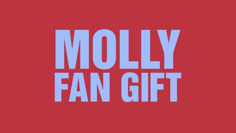 [Molly] Okay, so I was thinking of different things