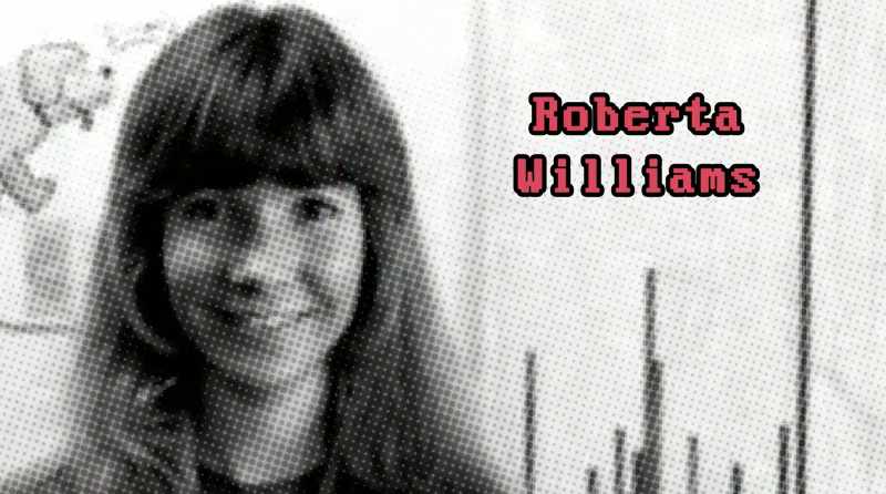 Most importantly, inspiring Roberta Williams