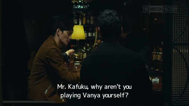 Mr. Kafuku, why aren't you playing Vanya yourself?