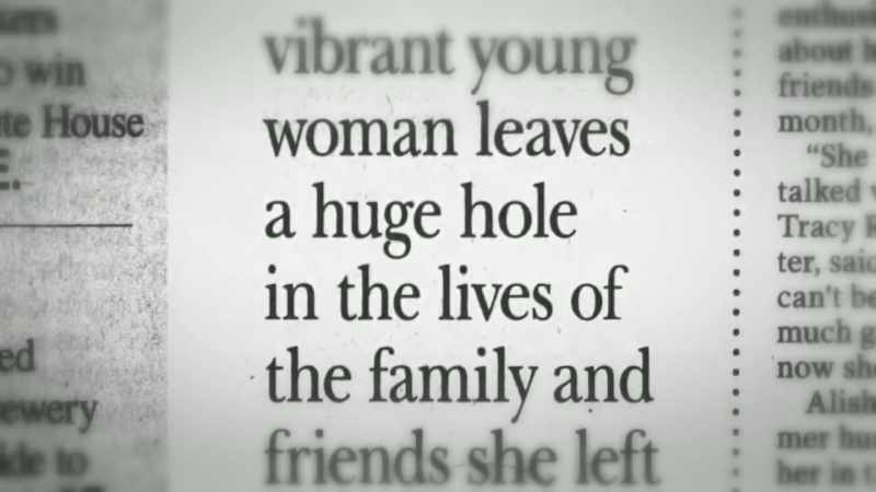 Narrator: AND THOSE CLOSEST TO HER WILL FOREVER GRIEVE