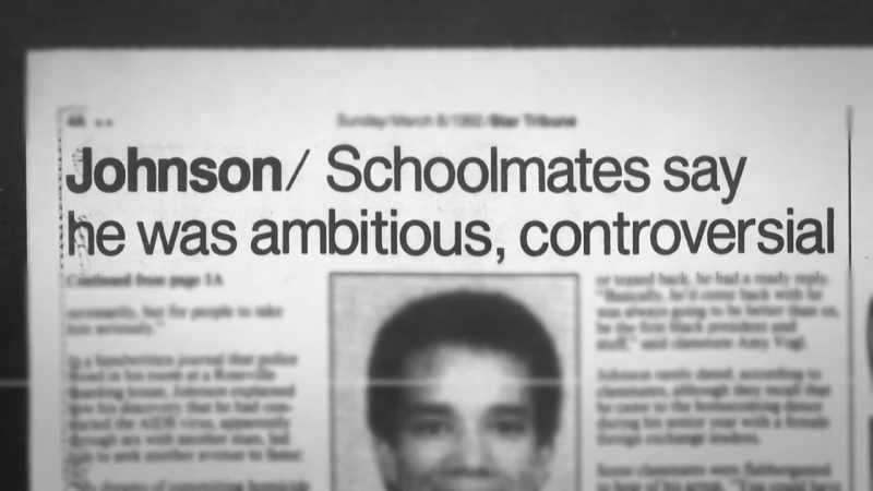 Narrator: BUT WHAT THEY LEARN ABOUT JOHNSON IS UNEXPECTED