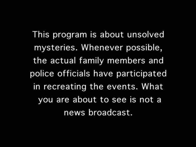 NARRATOR This program is about unsolved mysteries