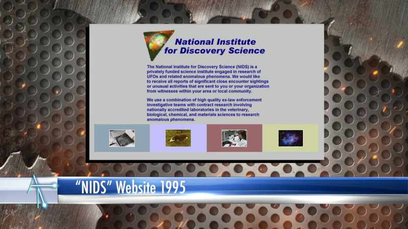 NIDS was founded by a Nevada billionaire Robert Bigelow