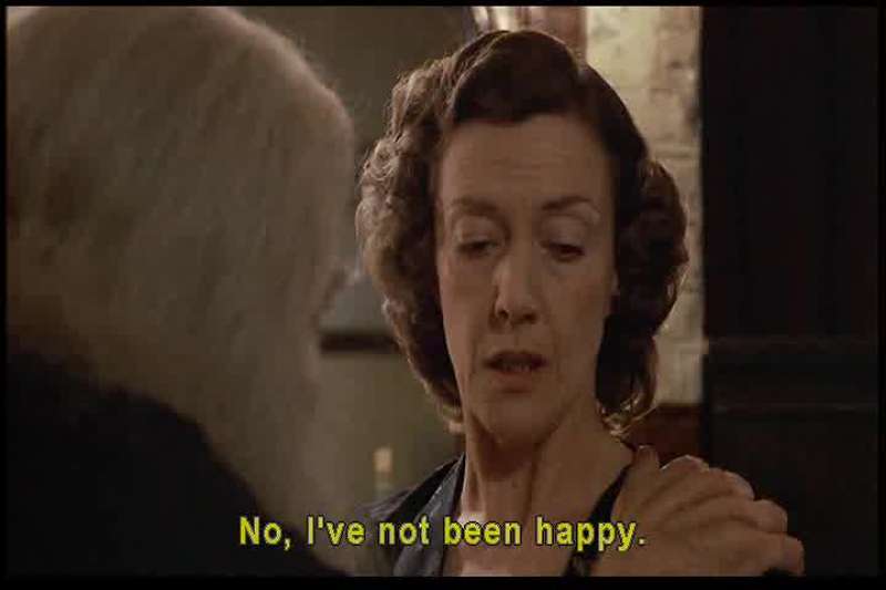 No I've not been happy