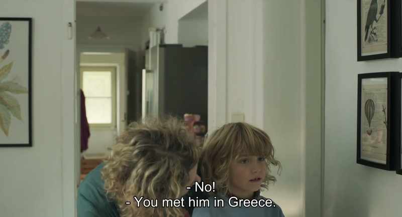 No! - You met him in Greece!