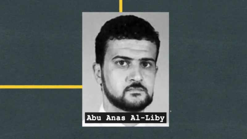 Now, Al-Liby, as you know, was the individual indicted