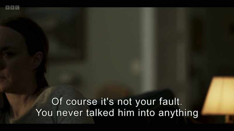 Of course it's not your fault. You never talked him into anything