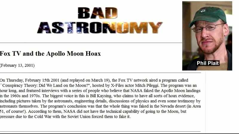 On his website Bad Astronomy, debunker Phil Plait writes