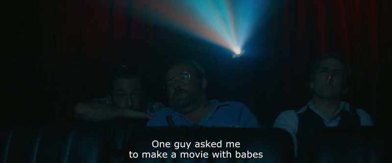 One guy asked me to make a movie with babes
