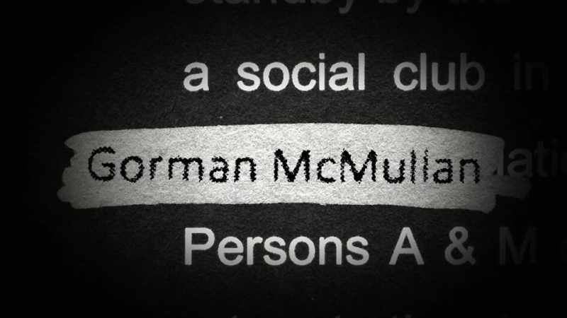 Person I was Gorman McMullan