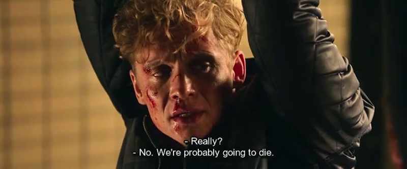 Really? - No. We're probably going to die