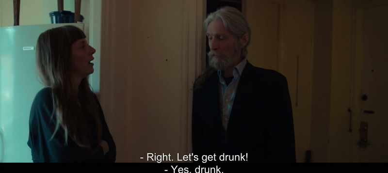 Right. Let's get drunk! - Yes, drunk