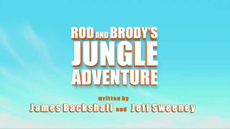[Rod] Rod and Brody's