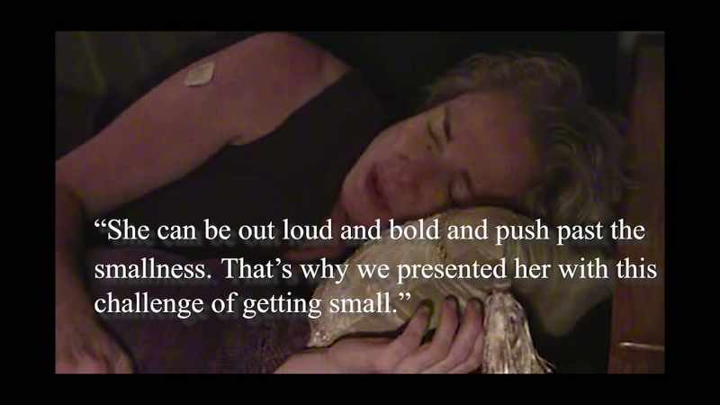 She can be out loud and bold and push past smallness