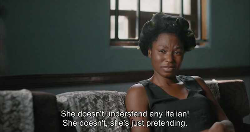 She doesn't understand any Italian! She doesn't, she's just pretending