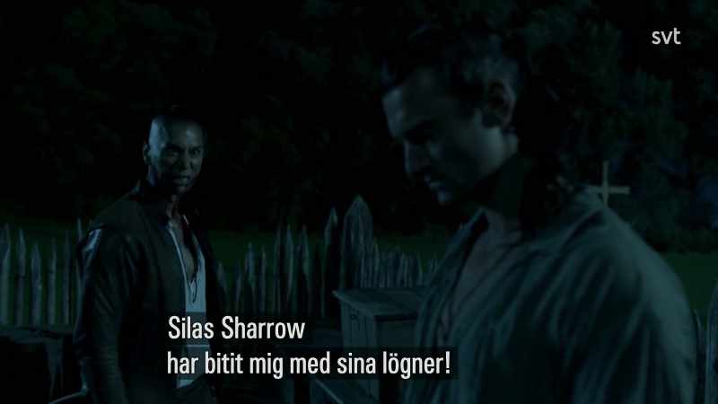 Silas Sharrow has bit me with lies!
