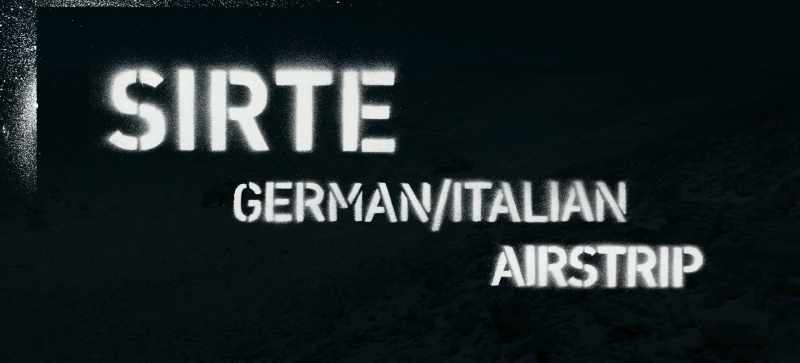 SIRTE GERMAN / ITALIAN AIRSTRIP