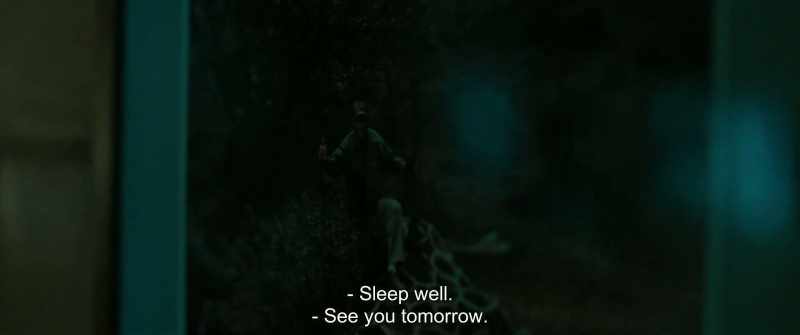 Sleep well. - See you tomorrow