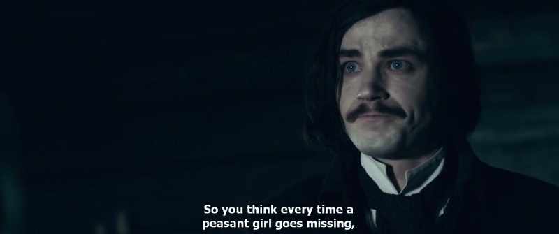 So you think every time a peasant girl goes missing