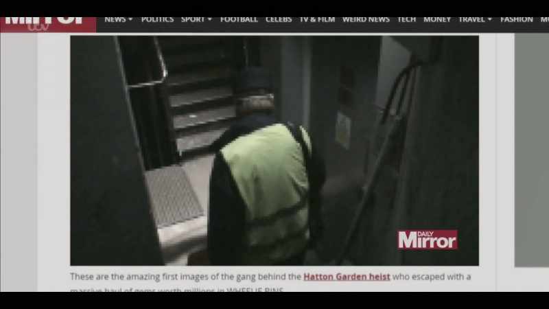 'So, what do we know now about the Hatton Garden heist?'
