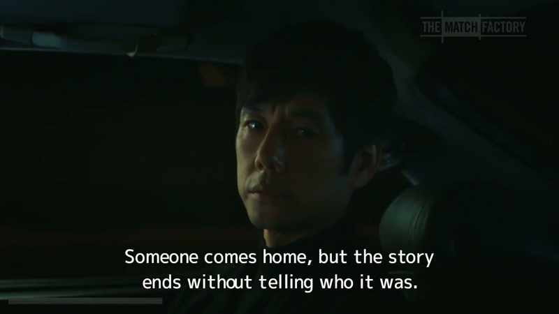 Someone comes home, but the story ends without telling who it was
