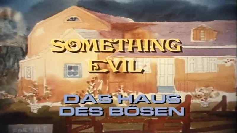 SOMETHING EVIL