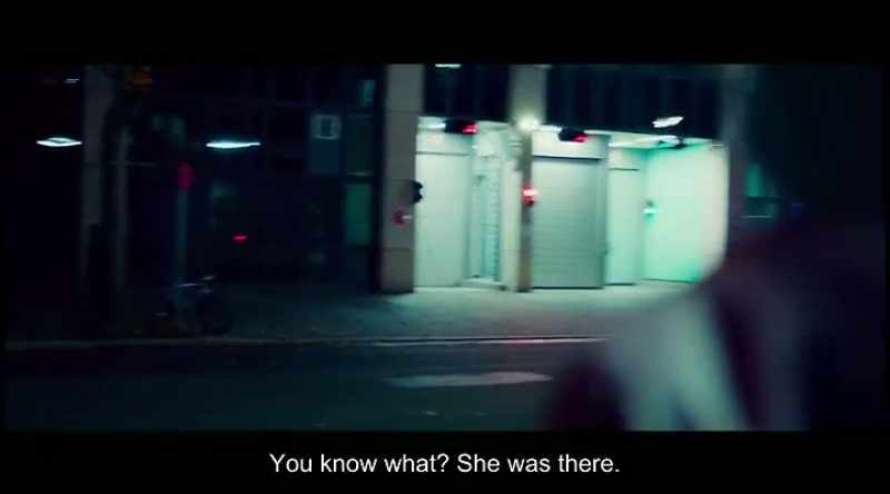 (Son of a bitch! - You know what? She was there