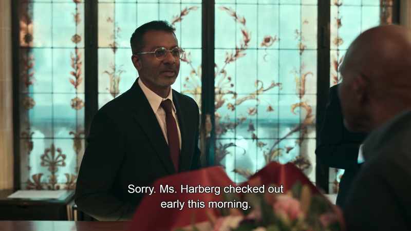 Sorry. Ms. Harberg checked out early this morning