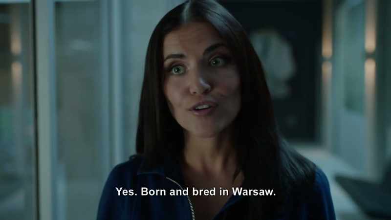 [ Speaking Polish ]
