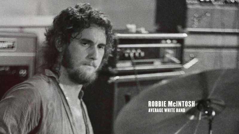 [Steve F.] Robbie McIntosh, just, he was a great guy