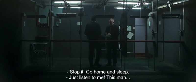Stop it. Go home and sleep. - Just listen to me! This man