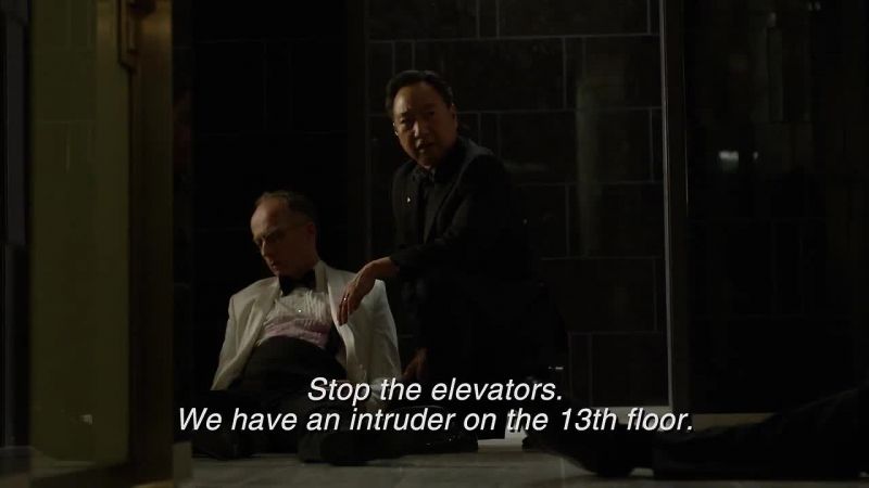 Stop the elevators. We have an intruder on the 13th floor